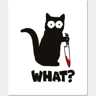 Cat What Black Cat Shirt, Murderous Cat With Knife Shirt Posters and Art